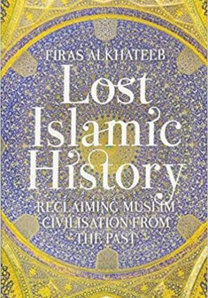 Lost Islamic History